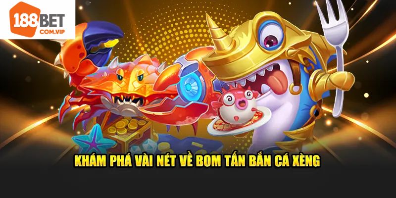 Sơ lược về tựa game bắn cá cuốn hút