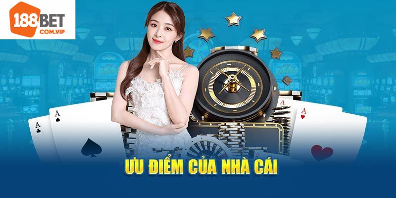 Những ưu điểm nổi trội khi tham gia sân chơi